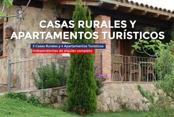 3 Casas Rurales y 4 Apartamentos Turísticos independientes de alquiler completo en Candeleda