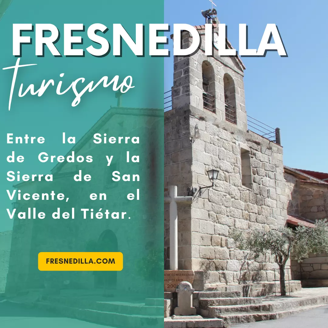 Turismo Fresnedilla, Valle del Tiétar, entre la Sierra de Gredos y Sierra de San Vicente
